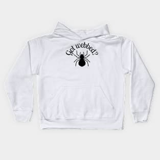 got webbed? Kids Hoodie